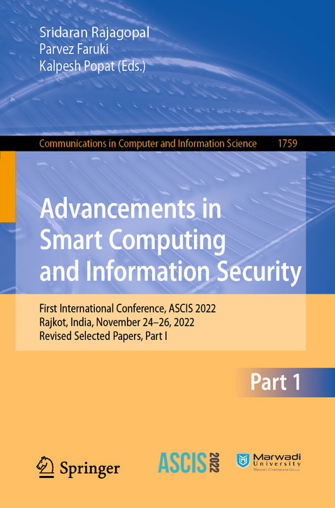 Advancements in Smart Computing and Information Security - 