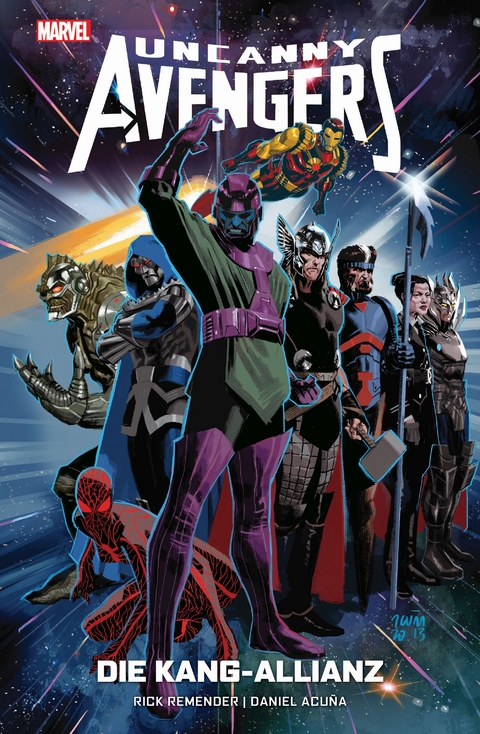 Uncanny Avengers: Die Kang-Allianz - Rick Remender, Daniel Acuna