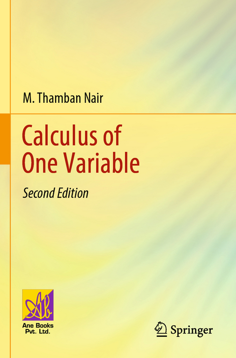 Calculus of One Variable - M. Thamban Nair