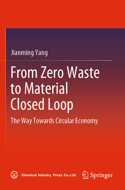 From Zero Waste to Material Closed Loop - Jianming Yang