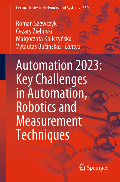 Automation 2023: Key Challenges in Automation, Robotics and Measurement Techniques - 