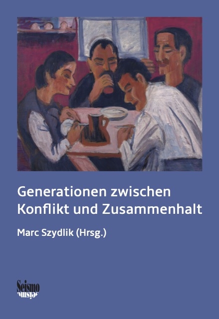 Generationen zwischen Konflikt und Zusammenhalt - 