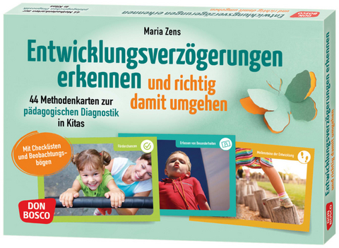 Entwicklungsverzögerungen erkennen und richtig damit umgehen, m. 1 Beilage - Maria Zens