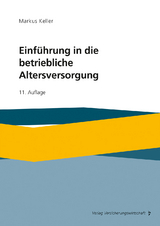 Einführung in die betriebliche Altersversorgung - Markus Keller