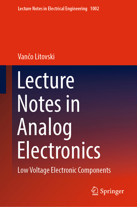 Lecture Notes in Analog Electronics - Vančo Litovski