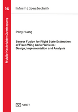 Sensor Fusion for Flight State Estimation of Fixed-Wing Aerial Vehicles: Design, Implementation and Analysis - Huang Peng