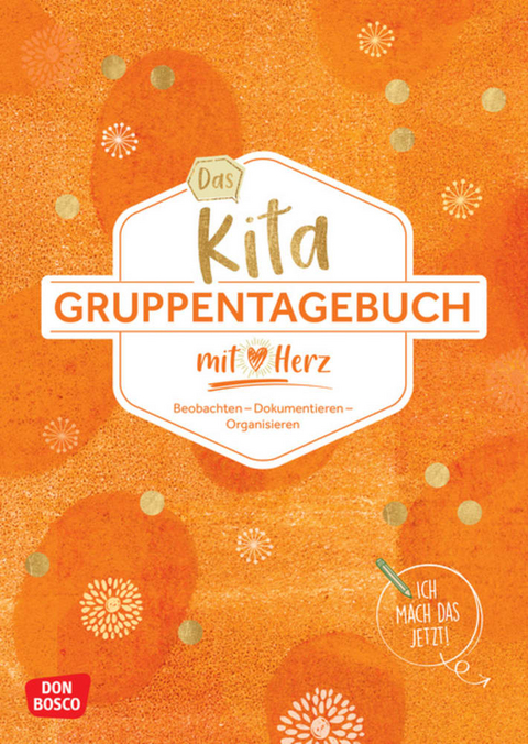 Das Kita-Gruppentagebuch (DIN A 4, Variante "Orange")