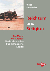 Reichtum und Religion - Ulrich Enderwitz