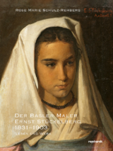 Der Basler Maler Ernst Stückelberg 1831–1903 - Rose Marie Schulz Rehberg