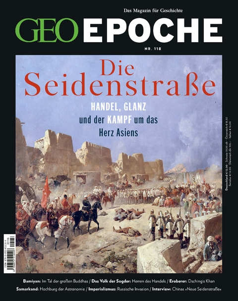 GEO Epoche / GEO Epoche 118/2022 - Seidenstraße und Zentralasien - Jens Schröder, Markus Wolff