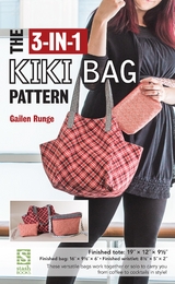 3-in-1 Kiki Bag Pattern -  Gailen Runge