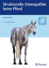 Strukturelle Osteopathie beim Pferd - Evrard, Pascal