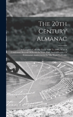 The 20th Century Almanac -  Anonymous