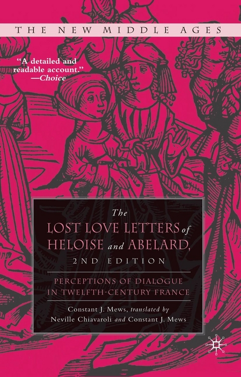 Lost Love Letters of Heloise and Abelard -  Constant J. Mews