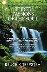 Three Passions of the Soul -  Bruce K Terpstra