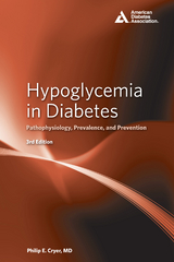 Hypoglycemia in Diabetes -  Philip E. Cryer