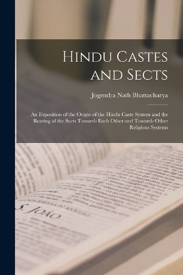 Hindu Castes and Sects - Jogendra Nath Bhattacharya