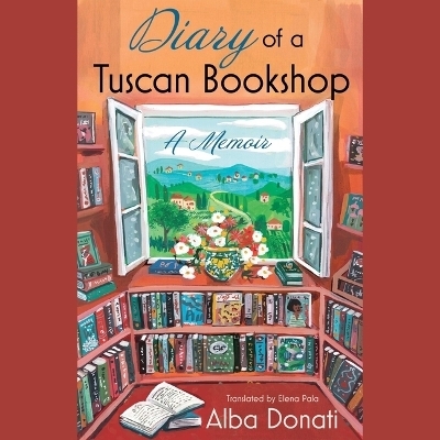 Diary of a Tuscan Bookshop - Alba Donati