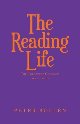 The Reading Life - Peter Bollen