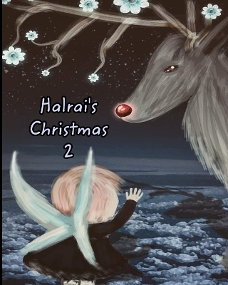 Halrai's Christmas 2 -  Halrai