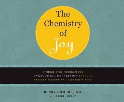 The Chemistry of Joy - Henry Emmons