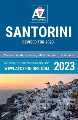 A to Z guide to Santorini 2023 - Tony Oswin