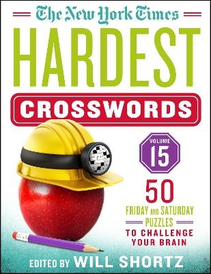 The New York Times Hardest Crosswords Volume 15 - The New York Times