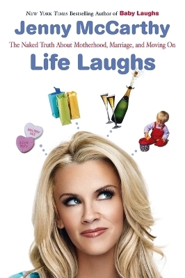 Life Laughs - Jenny McCarthy