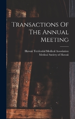 Transactions Of The Annual Meeting - 