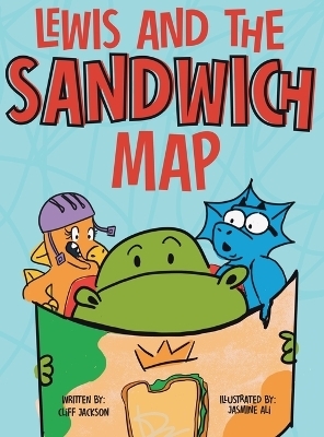 Lewis and the Sandwich Map - Cliff R Jackson