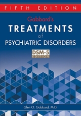 Gabbard's Treatments of Psychiatric Disorders - 