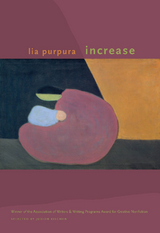 Increase -  Lia Purpura