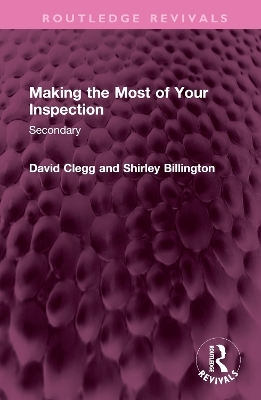 Making the Most of Your Inspection - David Clegg, Shirley Billington