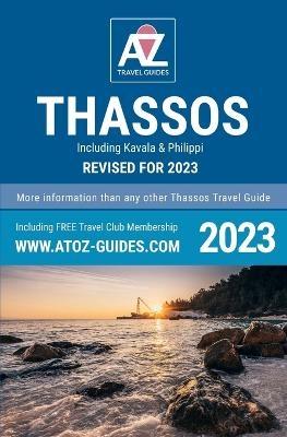 A to Z Guide to Thassos 2023, including Kavala and Philippi - Tony Oswin