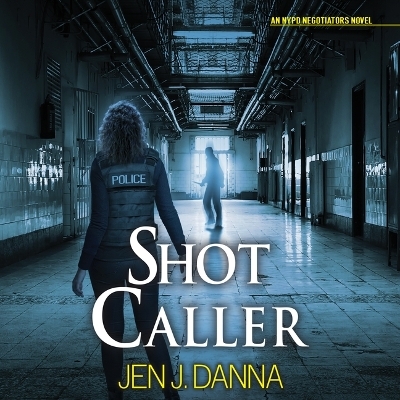 Shot Caller - Jen J Danna