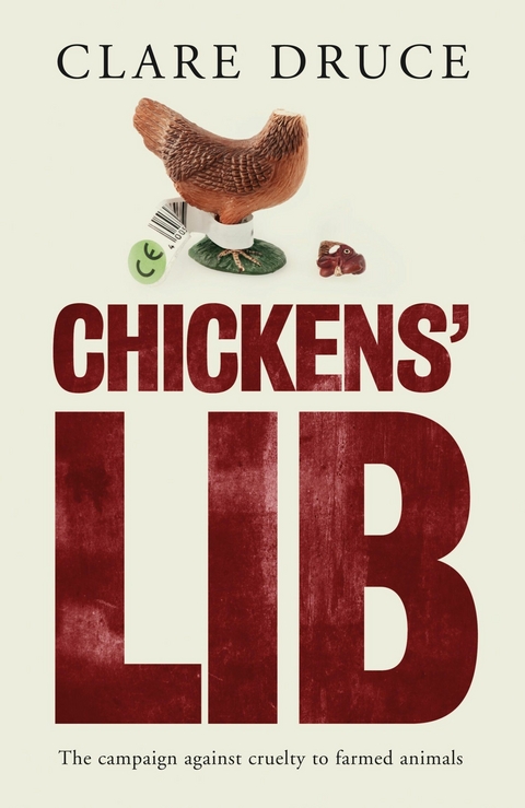 Chickens' Lib - Clare Druce