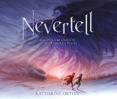 Nevertell - Katharine Orton