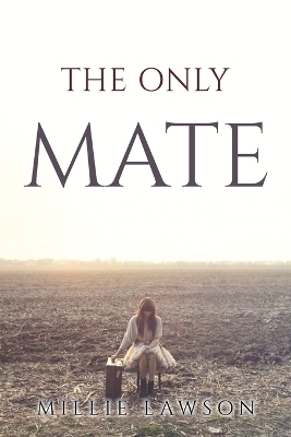 The Only Mate -  Millie Lawson