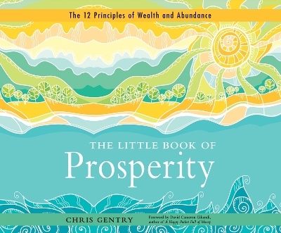 The Little Book of Prosperity - Chris Gentry