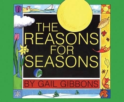 Reasons for Seasons, the (Audio) - Gail Gibbons