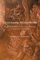 Deafening Modernism - Rebecca Sanchez