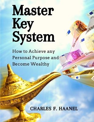 Master Key System -  Charles F Haanel