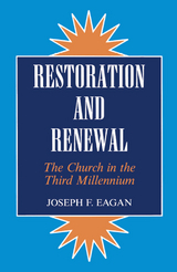 Restoration & Renewal -  Joseph F. Eagan