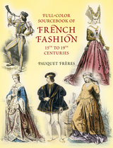 Full-Color Sourcebook of French Fashion -  Pauquet Freres