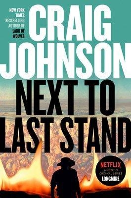 Next to Last Stand - Craig Johnson