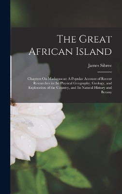 The Great African Island - James Sibree