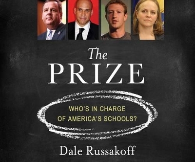 The Prize - Dale Russakoff