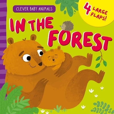 In the Forest (Clever Baby Animals) - Ekaterina Guscha