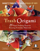Trash Origami -  Richard L. Alexander,  Michael G. Lafosse