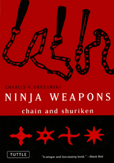 Ninja Weapons -  Charles Gruzanski